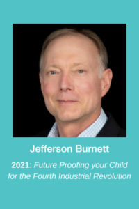 Jefferson Burnett | Montessori School of Denver's Distinguished Speaker Series | Future Proofing your Child for the Fourth Industrial Revolution